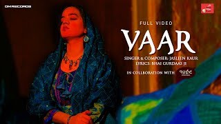 Vaar ► Jasleen Kaur  Official Music Video  Taran Mehndi  DRecords [upl. by Nob]