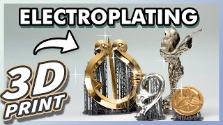 Super Shiny 3D Prints  DIY Electroplating [upl. by Cates616]