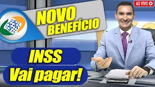 MUDANÃ‡AS no INSS vai PAGAR NOVO BENEFÃCIO DINHEIRO CHEGANDO  ULTIMAS NOTICIAS PREVIDÃŠNCIA SOCIAL [upl. by Nimajaneb]