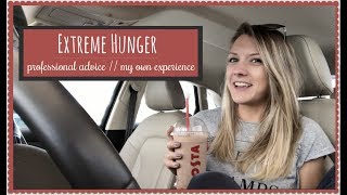 MY ANOREXIA RECOVERY  Extreme Hunger  professional advice amp my own experience [upl. by Eicats]