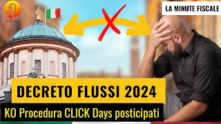 ⛔Decreto Flussi 20242025❓KO Procedura❌Click days posticipati⚠️ LMF [upl. by Craggie314]