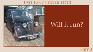 1951 Lanchester LD10  Will It Run [upl. by Asena]