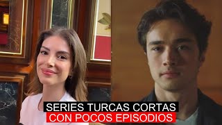 SERIES TURCAS CORTAS CON POCOS EPISODIOS [upl. by Htnicayh]