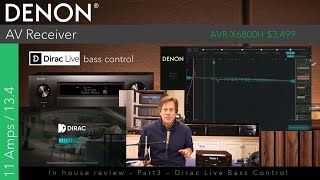 Part 3  Denon AVRX6800H  Inhouse Review Dirac Live Bass Control Calibration [upl. by Etsyrk675]