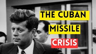 What was the Cuban Missile Crisis [upl. by Dorette747]