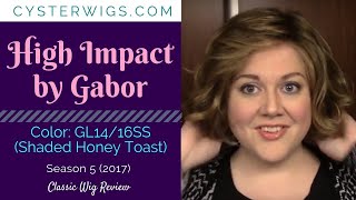 CysterWigs Wig Review High Impact by Gabor Color GL1416SS Shaded Honey Toast S5E376 2017 [upl. by Kaasi]