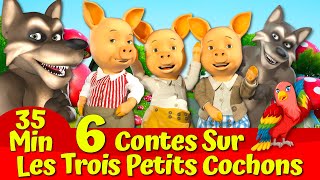 🔴 Les Trois Petits Cochons Et Le Grand Méchant Loup 🔴🐷🐺I 🔴 Six Contes [upl. by Ruyam94]