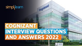 Cognizant Interview Questions And Answers For 2022  Interview Questions For Cognizant  Simplilearn [upl. by Nilat934]