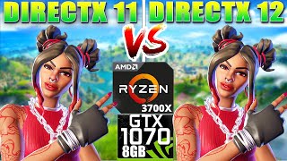 Fortnite  DIRECTX 11 vs DIRECTX 12  GTX 1070 8GB  Ryzen 7 3700X  Low Settings  1080p [upl. by Agni]