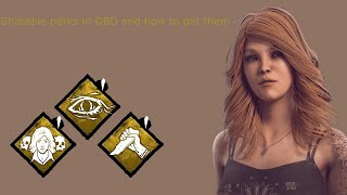 How to get shared perks in DBD [upl. by Heber]