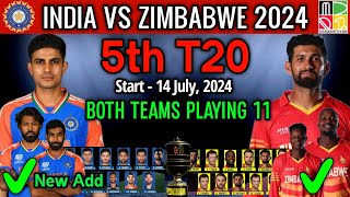 India vs Zimbabwe 5th T20 Match 2024  India vs Zimbabwe T20 Playing 11  IND vs ZIM 2024 [upl. by Aniakudo]