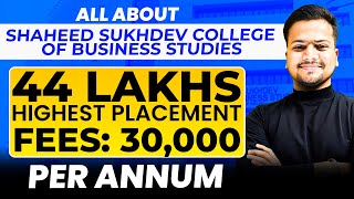 All About Shaheed Sukhdev College of Business Studies SSCBS  Eligibility  Placements  Seats [upl. by Bohon191]