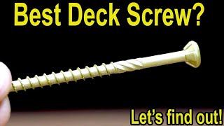 Best Deck Screw GRK vs SPAX Grip Rite Deckmate WoodPro FastenMaster Deck Plus Eagle Claw [upl. by Ruenhs]