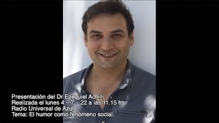 Entrevista radial al Dr Ezequiel Achilli El humor como fenómeno social [upl. by Nnail]