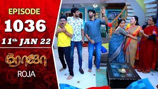 ROJA Serial  Episode 1036  11th Jan 2022  Priyanka  Sibbu Suryan  Saregama TV Shows Tamil [upl. by Klatt874]