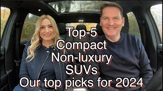 Our Top5 compact SUVs for 2024  Which would you choose and why [upl. by Odlonra213]