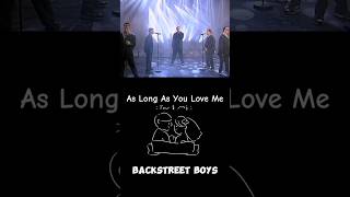 Backstreet Boys AS LONG AS YOU LOVE ME [upl. by Kcirddor]