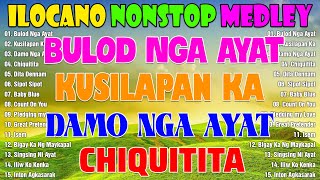 OST REQUESTED ILOCANO BALSE NONSTOP MEDLEY 💝 ILOCANO LOVE SONGS 2024 💝 ADDA AKON BIAG KO [upl. by Hesther244]