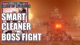 Armored Core 6 – Smart Cleaner Boss Fight [upl. by Theda]