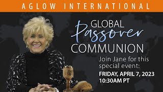 Aglow International Global Passover Communion 2023 [upl. by Yslek223]