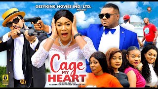 CAGE MY HEART SEASON 2  Ken Erics Queeneth Hilbert2024 Latest Nigerian nollywood Movie [upl. by Martainn]