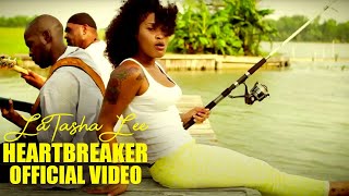 LaTasha Lee  HeartBreaker  Official Music Video [upl. by Notgnihsaw]