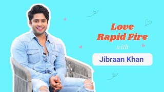 Love Rapid Fire with Jibraan Khan  Bollywood Society [upl. by Treve]