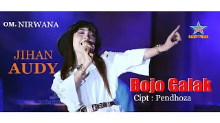 Jihan Audy  Bojo Galak  Dangdut OFFICIAL [upl. by Emlyn]