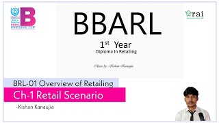 BRL101 Overview of Retailing CH1 Retail Scenerio By Kishan Kanaujia [upl. by Nigen473]