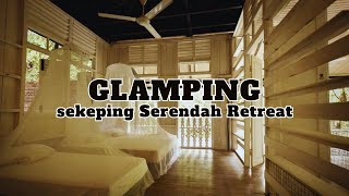 Sekeping Serendah Retreat Expectations VS Reality [upl. by Erdnad]