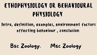 Ethophysiology or Behavioural Physiology Branch of Ethology msczoology bsczoology ethology [upl. by Plate]