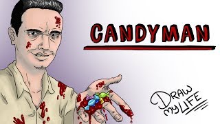 CANDYMAN  Draw My Life [upl. by Persian421]