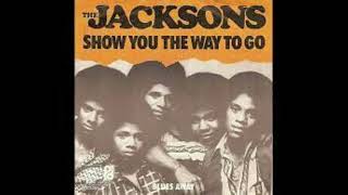 THE JACKSONS  Show you the way to go [upl. by Anivlek]