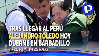 Alejandro Toledo ya está en la cárcel hoy dormirá en Barbadillo [upl. by Othilie]