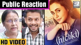 Hichki Public Reaction  Rani Mukerji  Bollywood Reviews Hindi [upl. by Gearard]