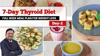 1 Week Thyroid Weightloss Diet Plan  RecipeDay2  SAAOL Zero Oil Cooking [upl. by Elledoj]