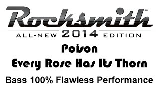 Poison quotEvery Rose Has Its Thornquot Rocksmith 2014 bass cover finger [upl. by Yznel]