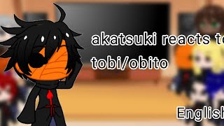 akatsuki reacts to tobiObito  english  obikaka  Tobidei  MY AU [upl. by Aihseyk]