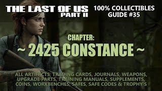 THE LAST OF US Part II  quot2425 Constancequot 100 Collectible Location Guide 35 [upl. by Beau]