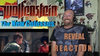 Wolfenstein 2 The New Colossus  Official E3 Trailer  Reaction [upl. by Eniahpets]