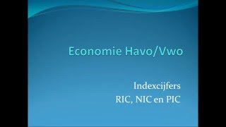 Indexcijfers 3  RIC NIC en PIC [upl. by Kaslik543]