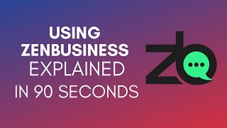 How To Use ZenBusiness 2024 [upl. by Anigue]