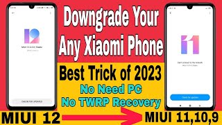 How To Downgrade Your Any Xiaomi Redmi Phone  MIUI 14 to ⏩ MIUI 13 12 11 10 9 8  Full Guide [upl. by Castora791]