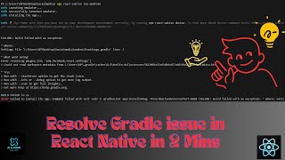 STOP Wasting Time on Gradle Errors in React Native  100 Resolved Gradle issue in React Native [upl. by Ecirtnahc]