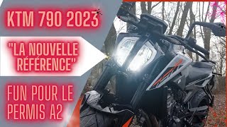 Test de la KTM 790 Duke A2 2023 quotLa nouvelle référence quot [upl. by Arbuckle]