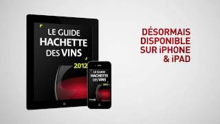 Le Guide Hachette des Vins 2012 sur iPhone et iPad [upl. by Tchao]