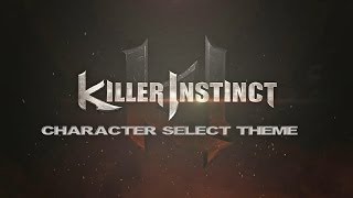 Killer Instinct Character Select Theme [upl. by Nnylassej]