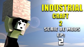 Industrial craft 2 serie de mods ep 2  Automatización [upl. by Nanci]