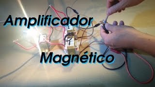 El Amplificador Magnético Tecnología Vintage [upl. by Infeld24]