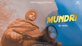 Mundri  Veet Baljit amp Deepak Dhillon  Ikwinder Singh  Video Song  New Punjabi Song 2018 [upl. by Salli]